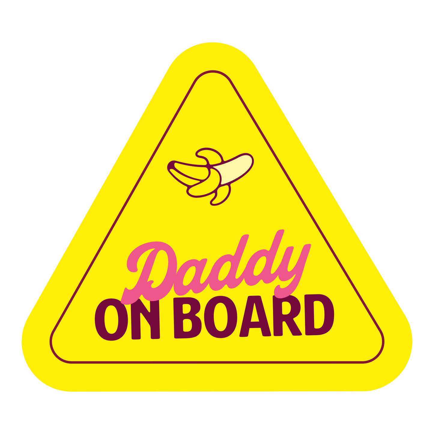 Daddy On Board Bumper Sticker